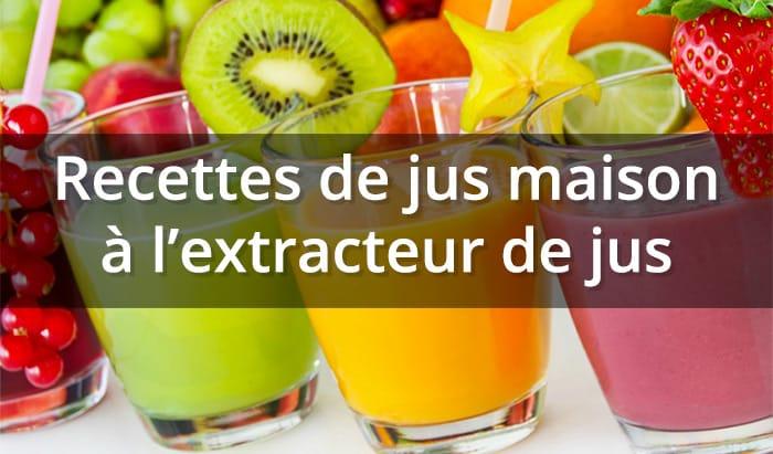 Recettes de jus pour débutants en extracteur